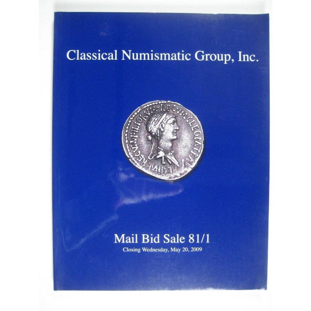 Classical Numismatic Group Catalog May 20 2009 CNG Coins PPB Mail Bid Sale 81/1